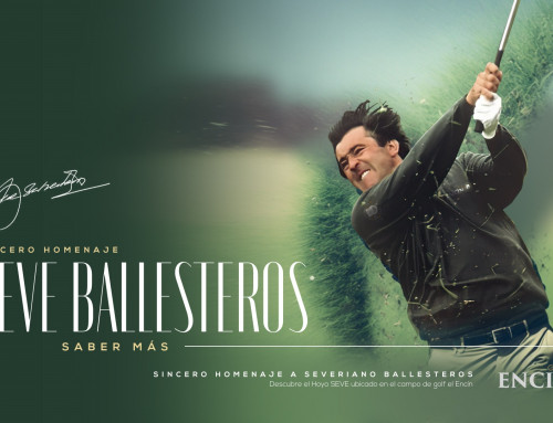 Hoyo 18 Encín Golf – Sincero homenaje a Severiano Ballesteros